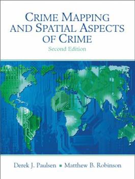 Paperback Crime Mapping and Spatial Aspects of Crime Book