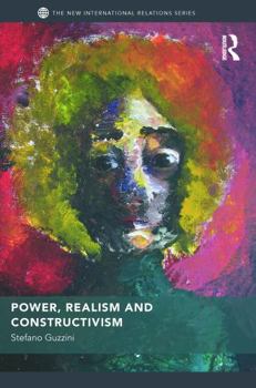 Paperback Power, Realism and Constructivism Book