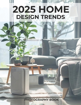 2025 Home Design Trends: Uncovering the Top Home Design Trends for 2025