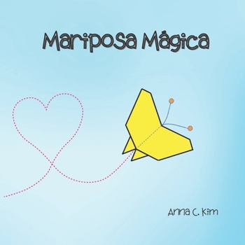 Paperback Mariposa Mágica [Spanish] Book