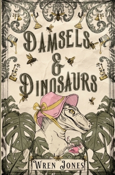 Paperback Damsels and Dinosaurs Book