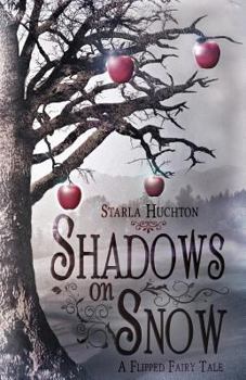 Paperback Shadows on Snow: A Flipped Fairy Tale Book