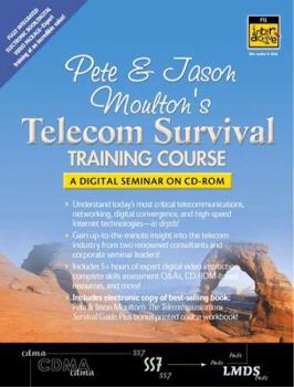 Paperback Pete & Jason Moulton's Telecom Survival Training Course Book