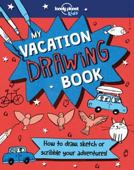 Paperback Lonely Planet Kids My Vacation Drawing Book 1 Book