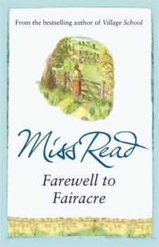 Farewell to Fairacre - Book #19 of the Fairacre