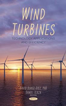Hardcover Wind Turbines: Technology, Applications and Efficiency Book