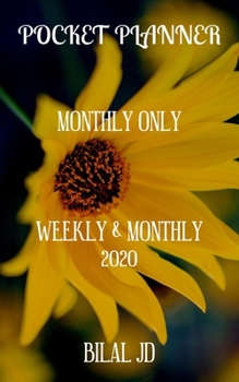 Pocket Planner Monthly Only: Weekly Monthly Planner 2020: 2020 Calendar: Jan 1st - Dec 31
