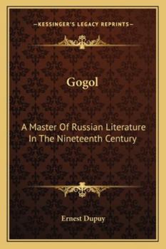 Paperback Gogol: A Master Of Russian Literature In The Nineteenth Century Book