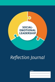 Paperback Social-Emotional Leadership Reflection Journal Book