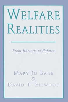 Paperback Welfare Realities: From Rhetoric to Reform Book