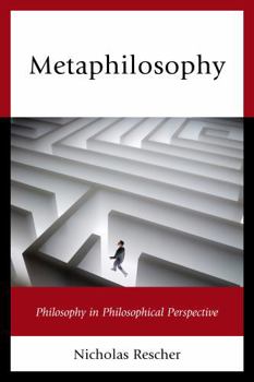 Hardcover Metaphilosophy: Philosophy in Philosophical Perspective Book