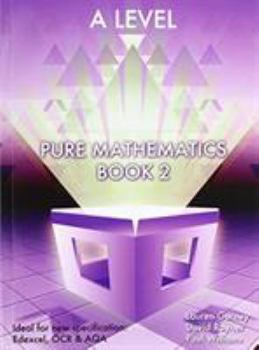 Paperback Essential Maths A Level Pure Mathematics Book 2 Book