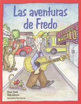 Paperback Español Para Ti Level 4, Reader, Las Aventuras de Fredo [Spanish] Book