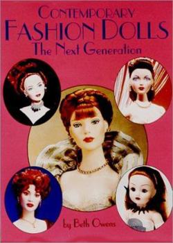 Hardcover Contemporary Fashion Dolls: The Next Generation Book