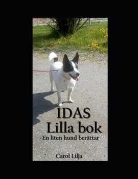 Paperback Idas lilla bok: En liten hund berättar [Swedish] Book