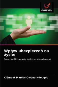 Paperback Wplyw ubezpiecze&#324; na &#380;ycie [Polish] Book