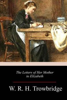 Paperback The Letters of Her Mother to Elizabeth Book