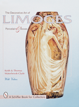 Hardcover The Decorative Art of Limoges Porcelain and Boxes Book