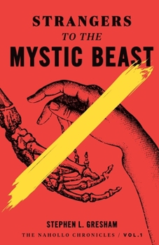 Paperback Strangers to the Mystic Beast Book