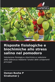 Paperback Risposte fisiologiche e biochimiche allo stress salino nel pomodoro [Italian] Book