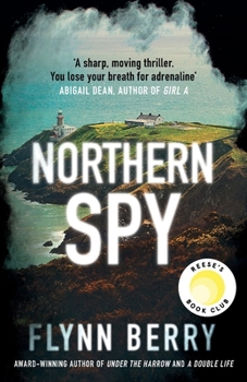Paperback Northern Spy: A Reese Witherspoon's Book Club Pick Book