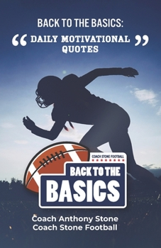 Paperback Back to the Basics: Daily Motivational Quotes Book