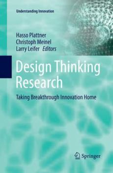 Paperback Design Thinking Research: Taking Breakthrough Innovation Home Book