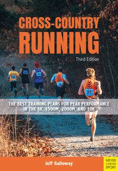 Paperback Cross-Country Running: The Best Training Plans for Peak Performance in the 5k, 1500m, 2000m, and 10k Book