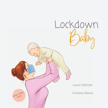 Paperback Lockdown Baby (Mother and Baby version) Book