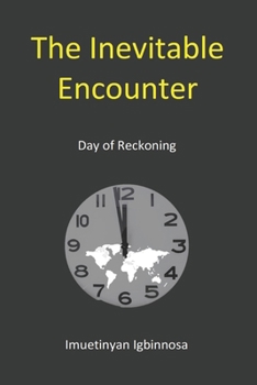 Paperback The Inevitable Encounter: Day of Reckoning Book