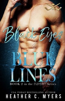 Paperback Black Eyes & Blue Lines: A Slapshot Novel Book