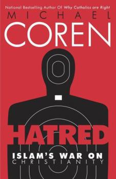 Hardcover Hatred: Islam's War on Christianity Book