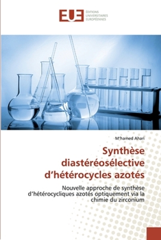 Paperback Synthèse diastéréosélective d'hétérocycles azotés [French] Book