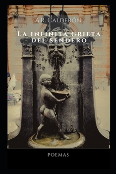 Paperback La infinita grieta del sendero [Spanish] Book