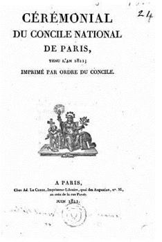 Paperback Cérémonial du Concile national de Paris, tenu l'an 1811 [French] Book