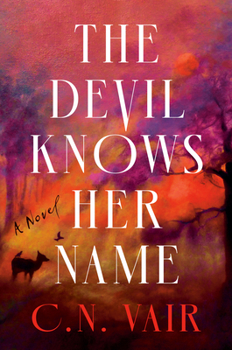 Hardcover The Devil Knows Her Name Book