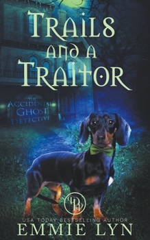 Paperback Trails And A Traitor Book