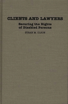 Hardcover Clients and Lawyers: Securing the Rights of Disabled Persons Book