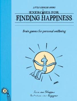 Paperback Exercises for Living - Finding Happiness: Exercises for Finding Happiness Book