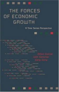 Hardcover The Forces of Economic Growth: A Time Series Perspective Book