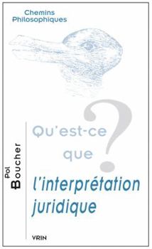 Paperback Qu'est-CE Que l'Interpretation Juridique? [French] Book