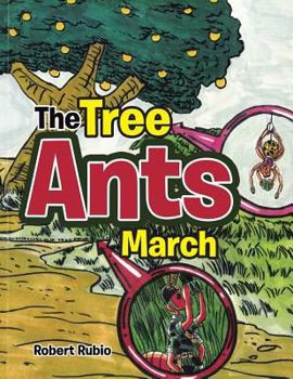 Paperback The Tree Ants March Book