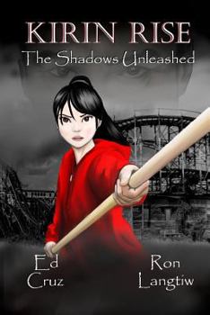 Paperback Kirin Rise The Shadows Unleashed Book