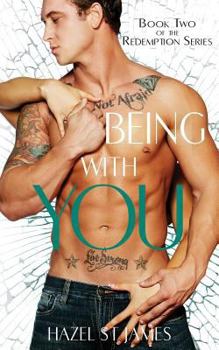 Being With You - Book #2 of the Redemption Series