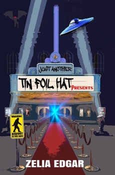 Paperback Just Another Tin Foil Hat Presents Book