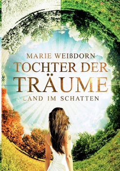 Paperback Tochter der Träume: Land im Schatten [German] Book