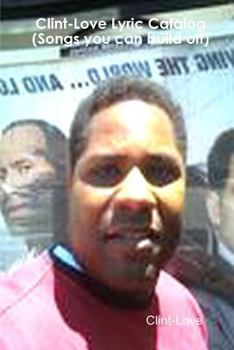 Paperback Clint-Love Lyric catalog (Songs you can build off) Book