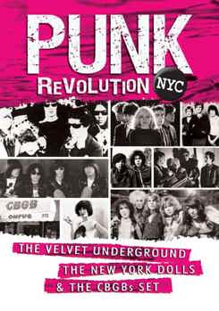 DVD Punk Revolution NYC: Velvet Underground, New York Dolls & CBGBs Book
