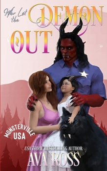 Paperback Who Let the Demon Out?: A Monster Romcom Book