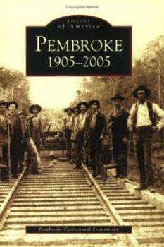 Pembroke: 1905-2005 - Book  of the Images of America: Georgia